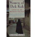 The Women of Deh Koh: Lives in an Iranian Village