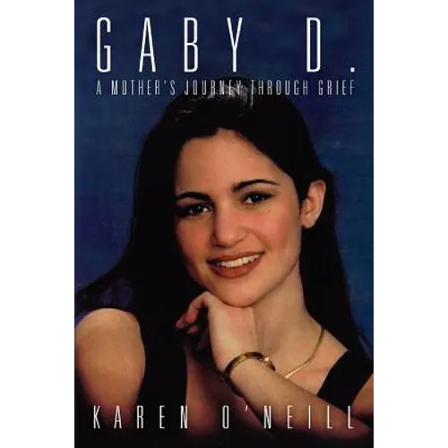 Gaby D.: A Mother's Journey through Grief
