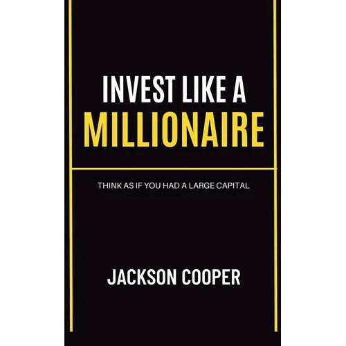 Invest Like a Millionaire