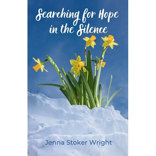 Searching for Hope in the Silence
