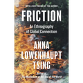 Friction: An Ethnography of Global Connection