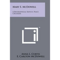 Mary S. McDowell: A Biographical Sketch, Peace Crusader