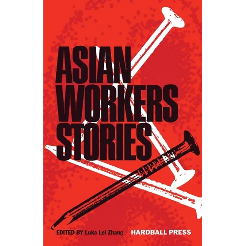 Asian Workers Stories