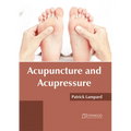 Acupuncture and Acupressure