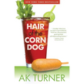Hair of the Corn Dog