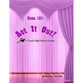 Drama 101: Act It Out!