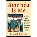 America Is Me: Most Asked and Least Understood Questions about Black American History, the