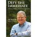 Defy The Immediate: A Journey of Failure, Perserverance, and Success