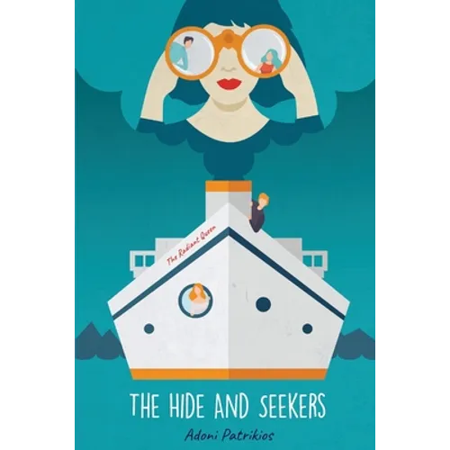The Hide and Seekers: Kids will love this fun adventure story for middle grade readers