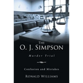 The O. J. Simpson: Murder Trial