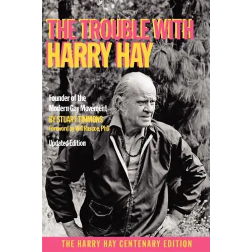 The Trouble with Harry Hay