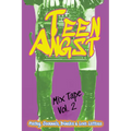 Teen Angst Mix Tape Vol. 2: Poetry, Journals, Diaries & Love Letters