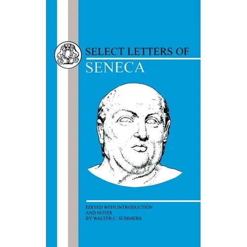 Seneca: Select Letters