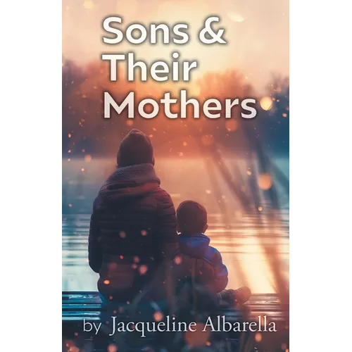Sons & Their Mothers