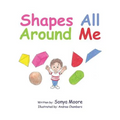 Shapes All Around Me