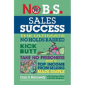 No B.S. Sales Success