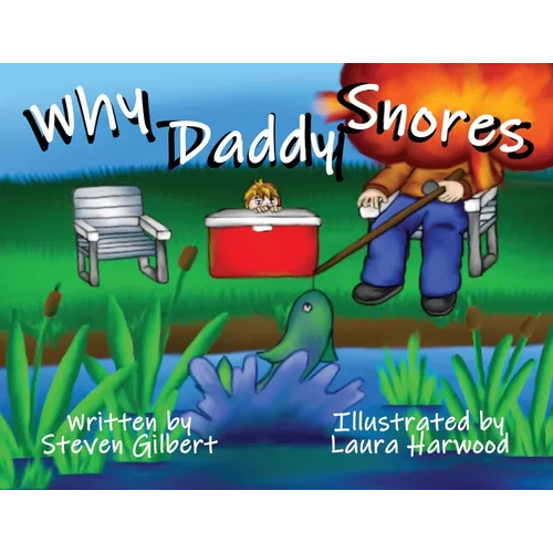 Why Daddy Snores