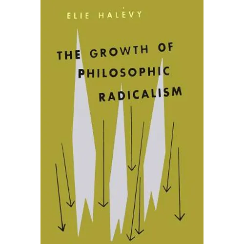 The Growth of Philosophic Radicalism