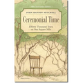 Ceremonial Time: Fifteen Thousand Years on One Square Mile