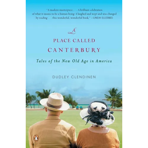 A Place Called Canterbury: Tales of the New Old Age in America