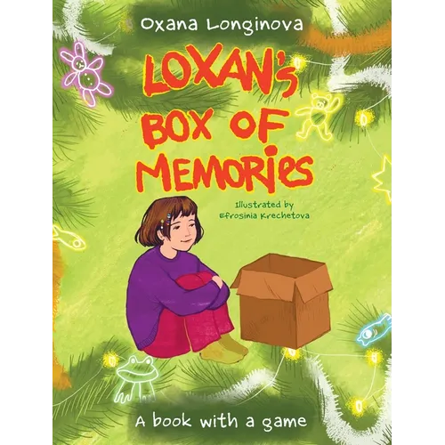 Loxan's Box of Memories: A book with a game
