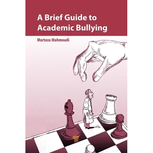 A Brief Guide to Academic Bullying
