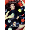 You Turn Me On, I'm A Radio...My Wild Rock 'N' Roll Life