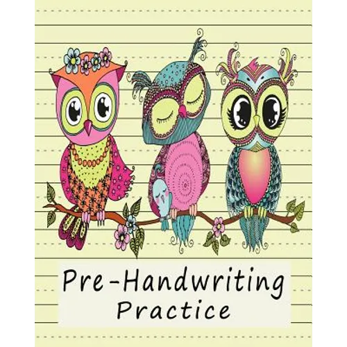 Pre-Handwriting Practice: Workbook for Kids in Kindergarten & Pre-School - Yellow