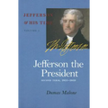 Jefferson the President: Second Term, 1805-1809 Volume 5