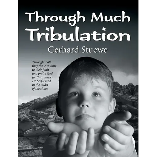 Through Much Tribulation