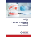 CAD-CAM in Restorative Dentistry