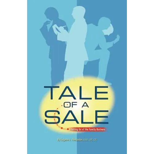 Tale of a Sale: Letting Go of the Family Business