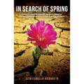 In Search of Spring: A sister's quest to unearth the truth about her brother's assassination by Chile's Caravan of Death