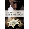 A Thug Cop's Redemption