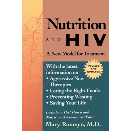 Nutrition and HIV: A New Model for Treatment