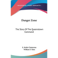 Danger Zone: The Story Of The Queenstown Command