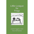Little League for Frogs