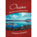 Oriana: Memoirs of a Patagonian