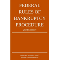 Federal Rules of Bankruptcy Procedure; 2024 Edition: With Statutory Supplement