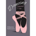 Dancing, Suspended in Air