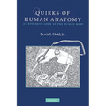 Quirks of Human Anatomy