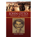 John Otto: Trials and Trails
