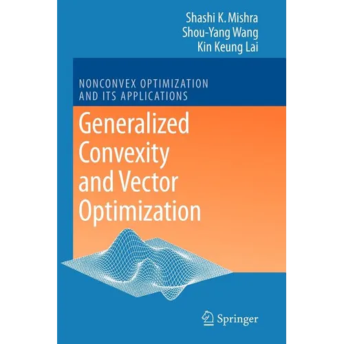 Generalized Convexity and Vector Optimization