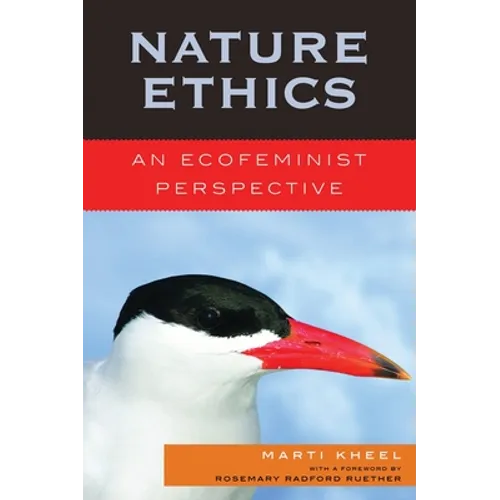 Nature Ethics: An Ecofeminist Perspective