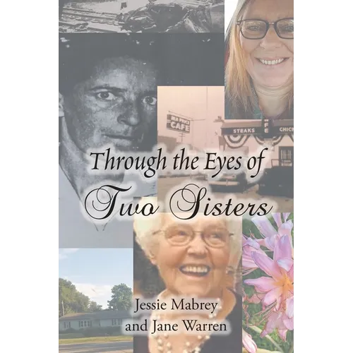 Through the Eyes of Two Sisters