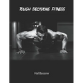 Tough Decisions Fitness