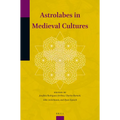 Astrolabes in Medieval Cultures
