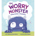 The Worry Monster: Calming Anxiety with Mindfulness