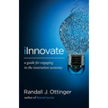 iInnovate: A guide for engaging in the innovation economy