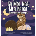Ka Moe Ngā Mea Katoa - Everything Sleeps